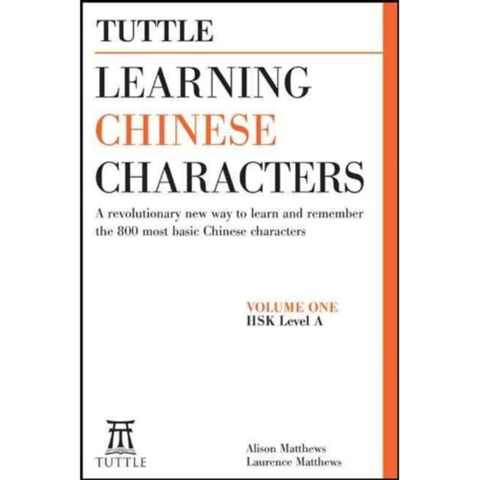 Tuttle Learning Chinese Characters - Alison Matthews