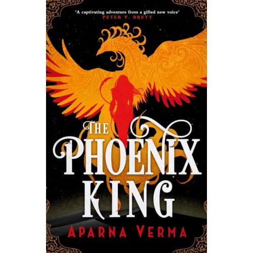 The Phoenix King - Aparna Verma