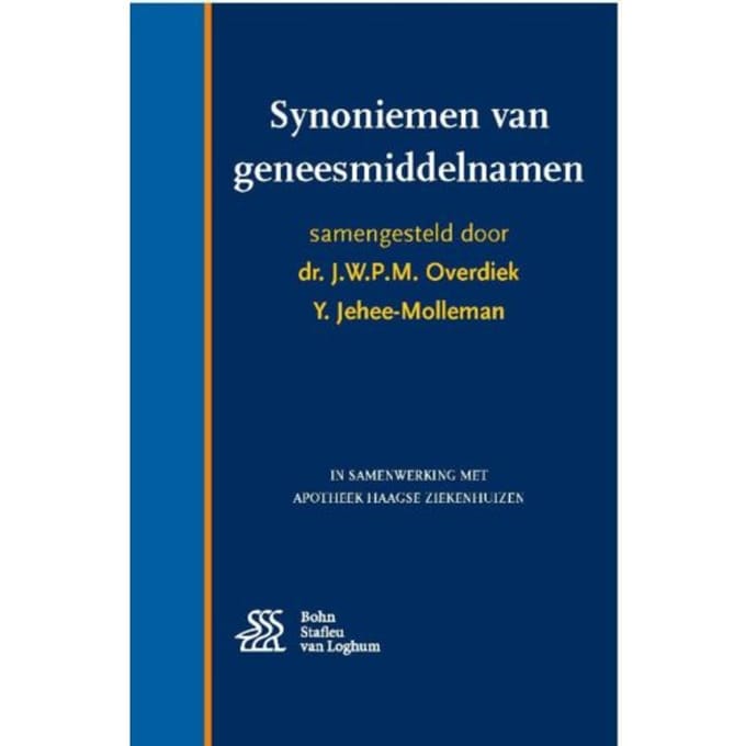 Synoniemen Van Geneesmiddelnamen - J.W.P.M. Overdiek