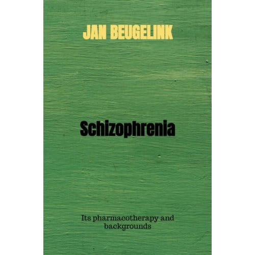 Schizophrenia - Jan Beugelink