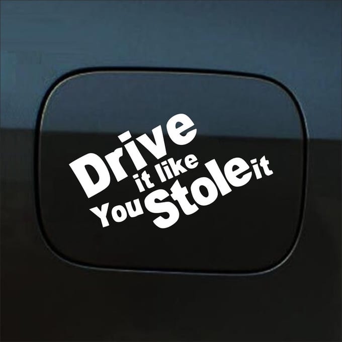 Bumpersticker - Drive It Like You Stole It - 10 X 18 - Wit