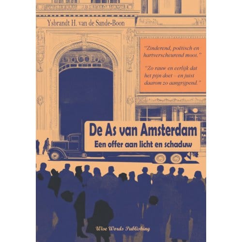 De As Van Amsterdam - Ysbrandt H. Van de Sande-Boon