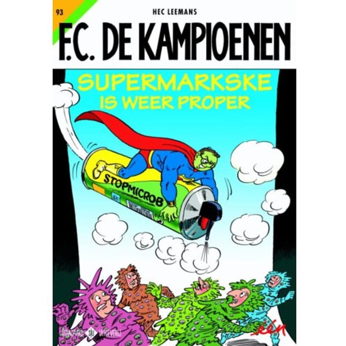 Supermarkske Is Weer Proper - F.C. De Kampioenen - Hec Leemans