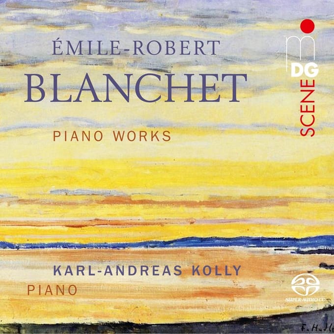 Blanchet: Piano Works - Kolly, Karl-andreas