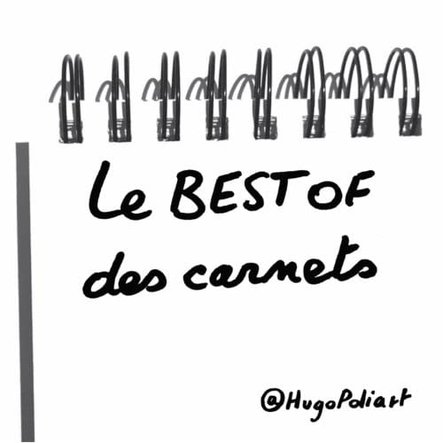 Le Best Of Des Carnets - Hugo Poliart