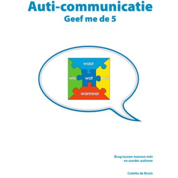 Auti-Communicatie - Colette de Bruin