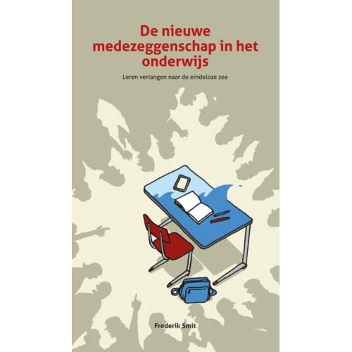 De Nieuwe Medezeggenschap In Het Onderwijs - Frederik Smit
