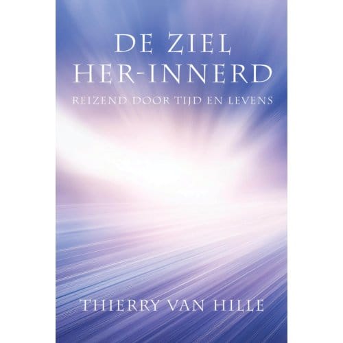 De Ziel Her-Innerd - Thierry van Hille