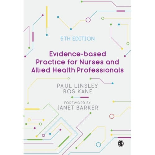 Evidence-Based Practice For Nurses And Allied Health Professionals - Linsley