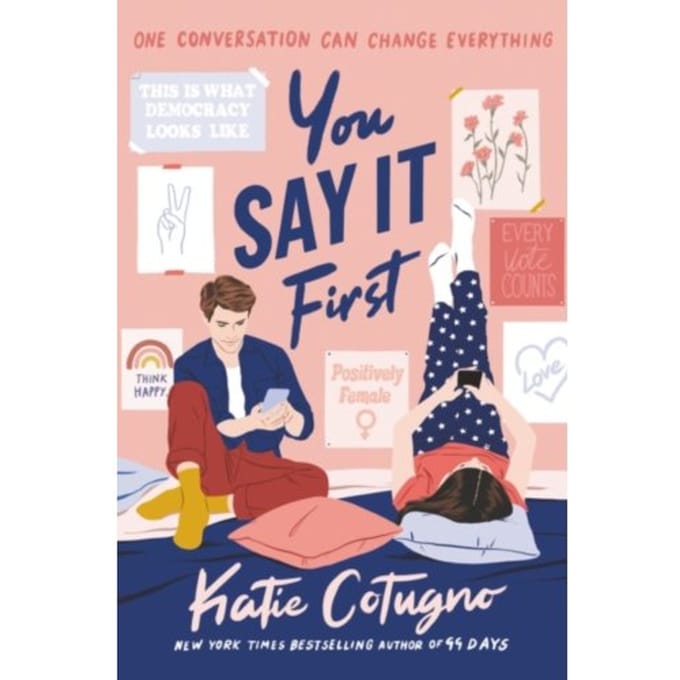 You Say It First - Katie Cotugno