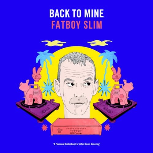 Back To Mine - Fatboy Slim