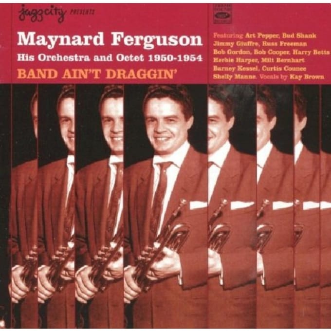 Band Ain't Draggin' - Maynard Ferguson