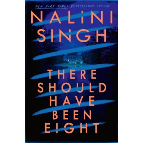 There Should Have Been Eight - Nalini Singh