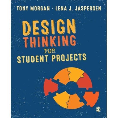 Design Thinking For Student Projects - Morgan