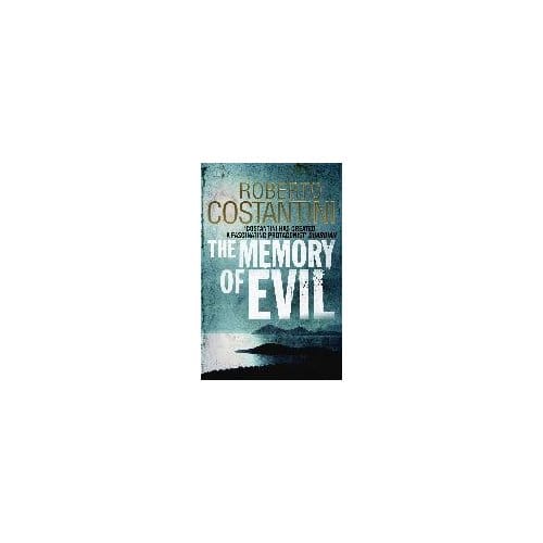 The Memory Of Evil - Roberto Costantini