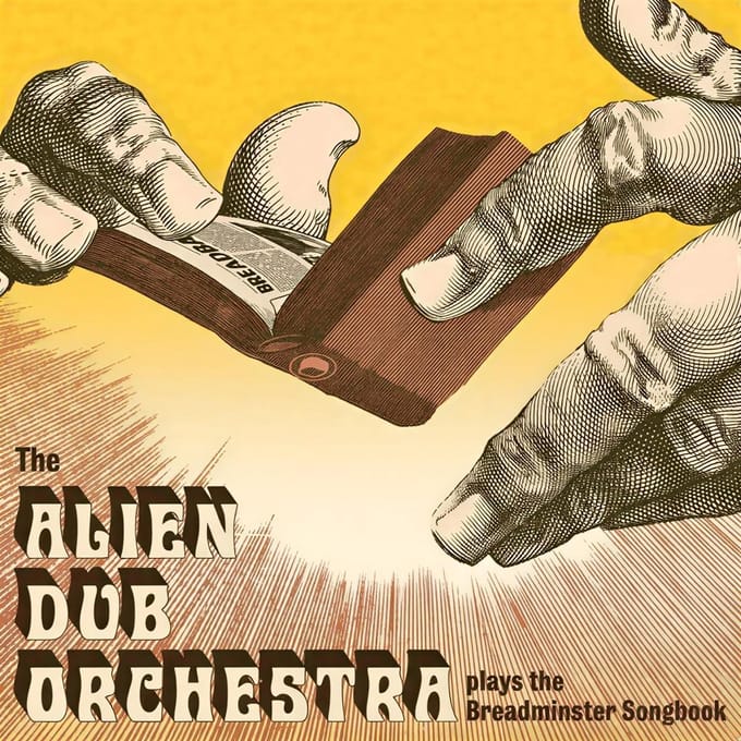 The Alien Dub Orchestra - Plays The Breadminster Songbook (LP)