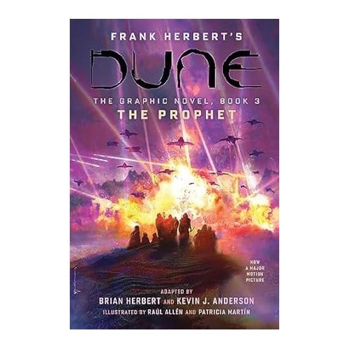 Dune: The Graphic Novel, Book 3: The Prophet - Dune: The Graphic Novel - Brian Herbert