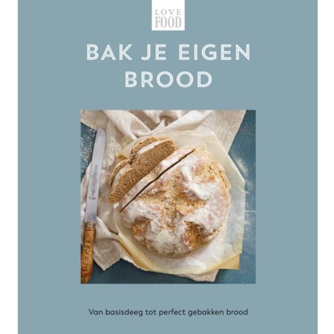Bak Je Eigen Brood - Love Food - Nextquisite archive