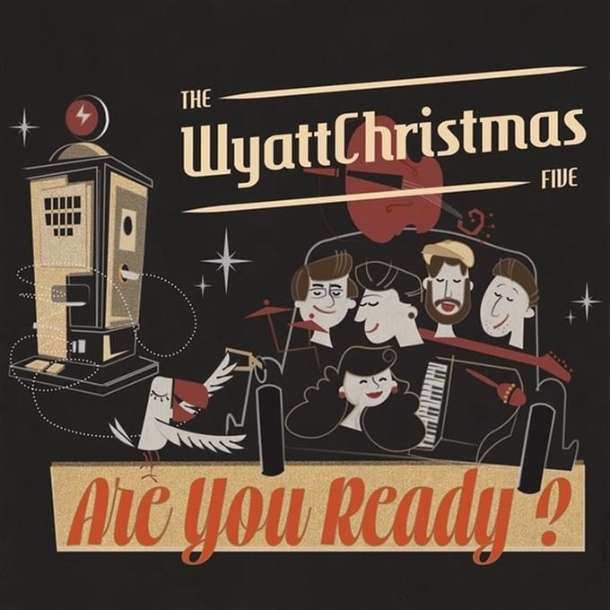 WyattChristmas Five - Are You Ready? (CD)