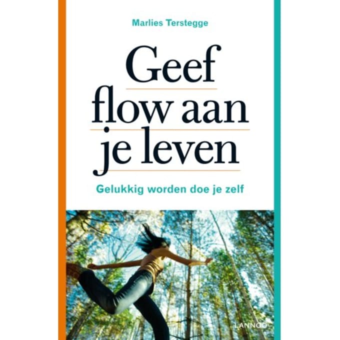 Geef Flow Aan Je Leven - Marlies Terstegge