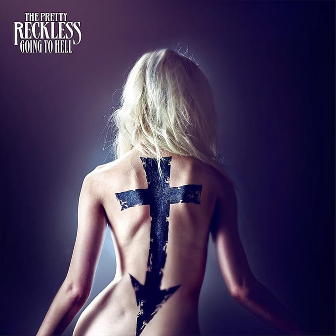 Going To Hell - The Pretty Reckless
