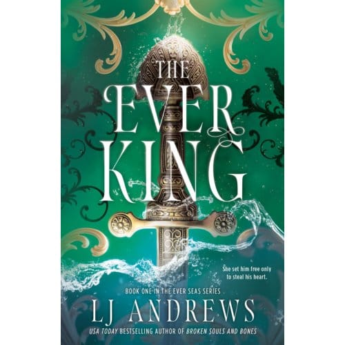 The Ever King - LJ Andrews