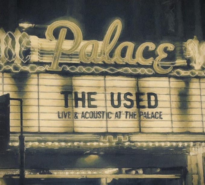 Live And Acoustic At The Palace - The Used