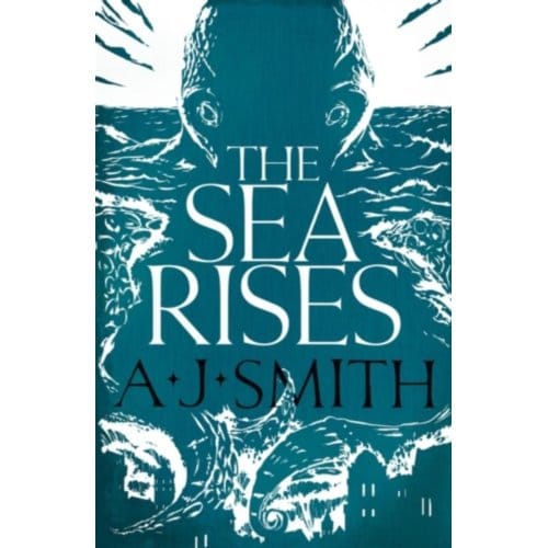 The Sea Rises - Form And Void - A.J. Smith
