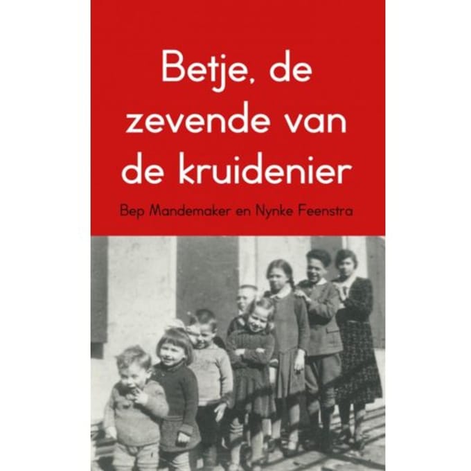 Betje, De Zevende Van De Kruidenier - Bep Mandemaker