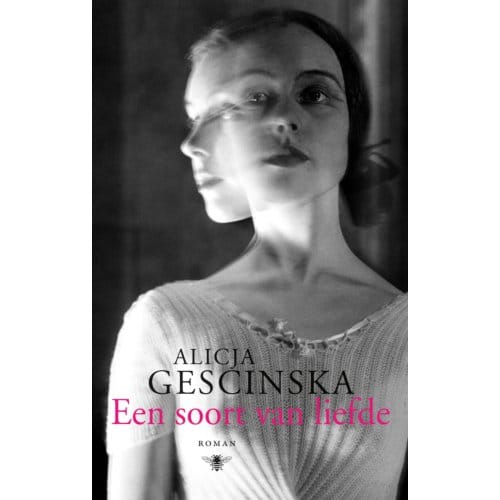 Een Soort Van Liefde - Alicja Gescinska