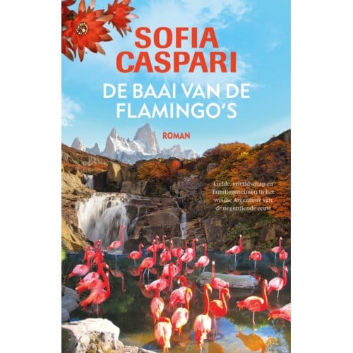 De Baai Van De Flamingo's - Verre Kusten - Sofia Caspari