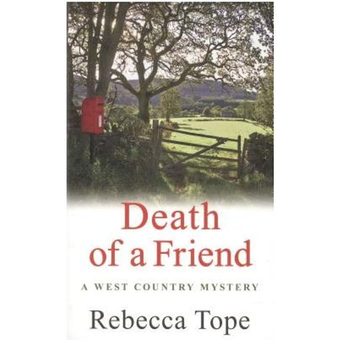 Death Of A Friend - Rebecca Tope