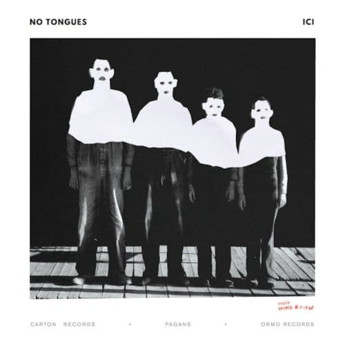 Ici - No Tongues