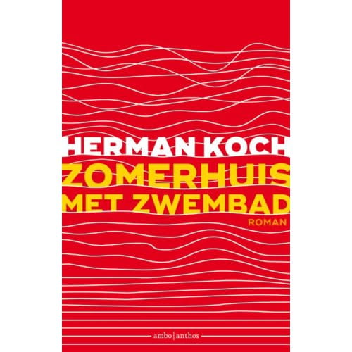 Zomerhuis Met Zwembad - Herman Koch