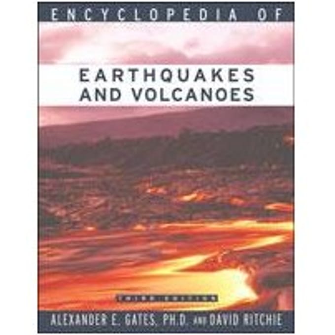 Encyclopedia Of Earthquakes And Volcanoes - Gates, Alexander E.