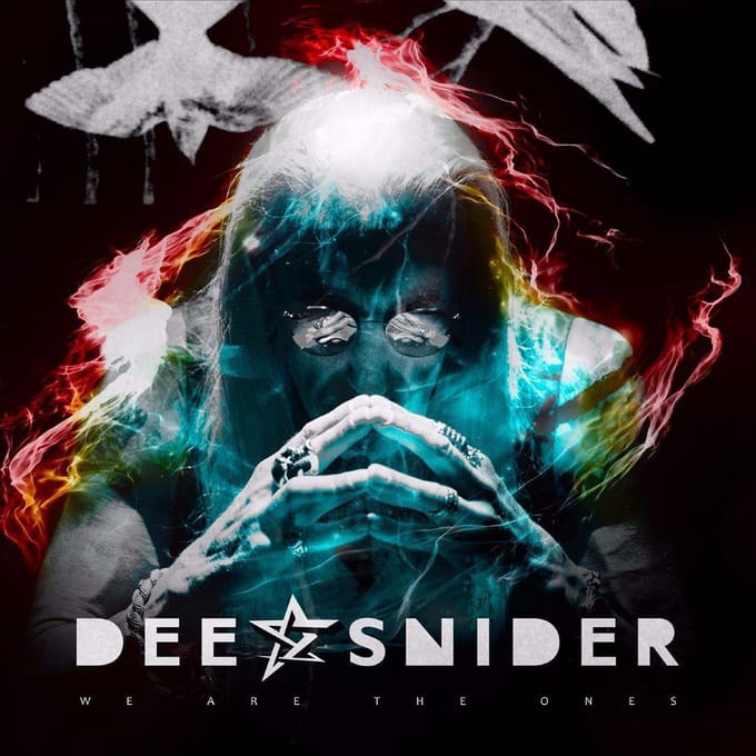 We Are The Ones - Dee Snider