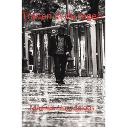 Tranen In De Regen - Mariska Noordeloos