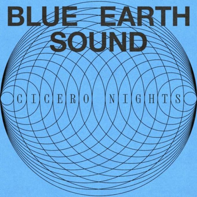 Blue Earth Sound - Cicero Nights (LP)