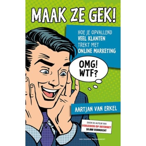 Maak Ze Gek! - Aartjan van Erkel