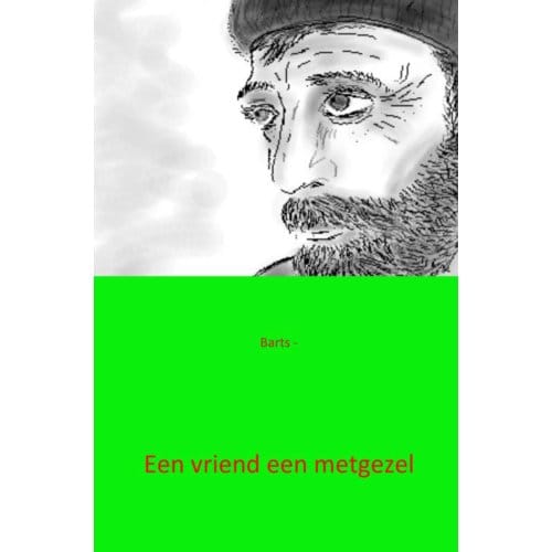 Een Vriend Een Metgezel - Barts