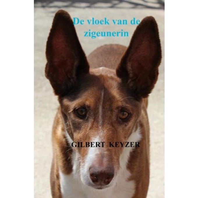 De Vloek Van De Zigeunerin - Gilbert Keyzer