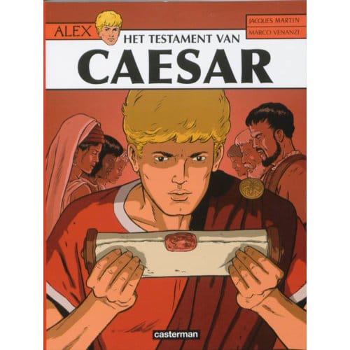 Alex / 29. Het Testament Van Caesar - Alex - Jacques Martin