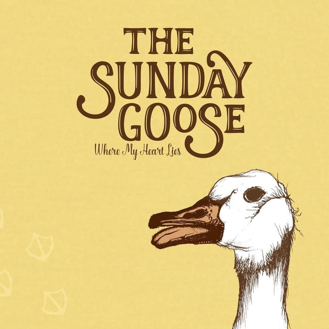The Sunday Goose - Where My Heart Lies (CD)
