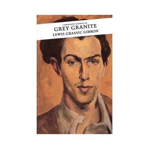 Grey Granite - Lewis Grassic Gibbon