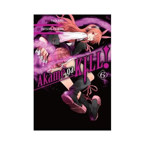 Akame Ga Kill!, Vol. 6 - Akame Ga Kill! - Takahiro