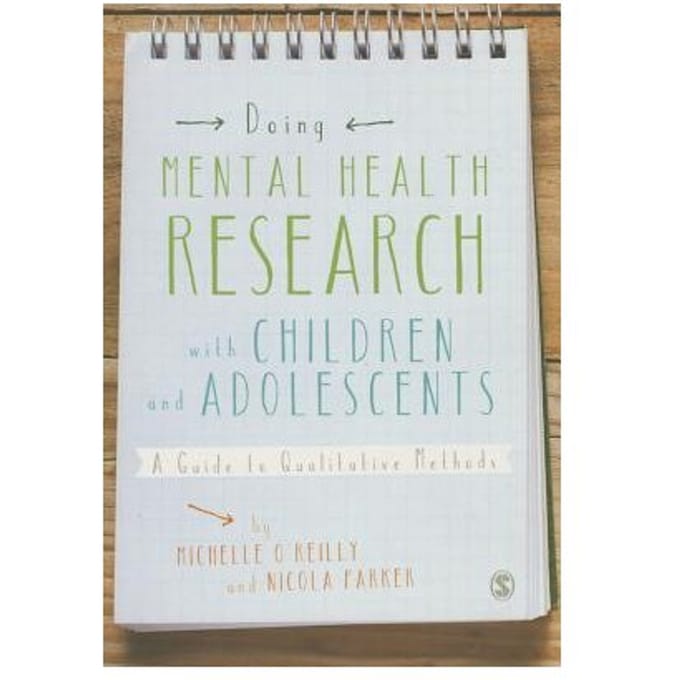 Doing Mental Health Research With Children And Adolescents: A Guide To Qualitative Methods - O'Reilly