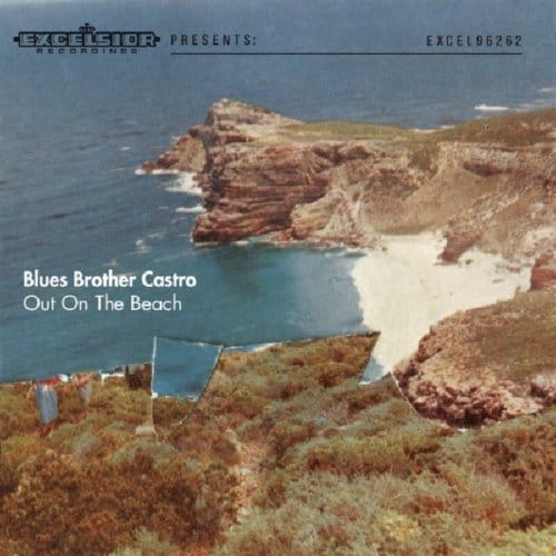Out On The Beach - Blues Brother Castro