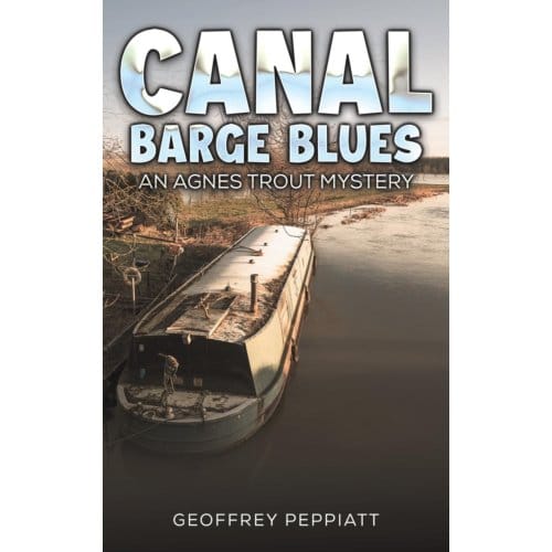 Canal Barge Blues - Peppiatt, Geoffrey