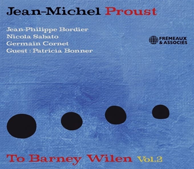 Jean-Michel Proust - To Barney Wilen Vol. 2 (CD)