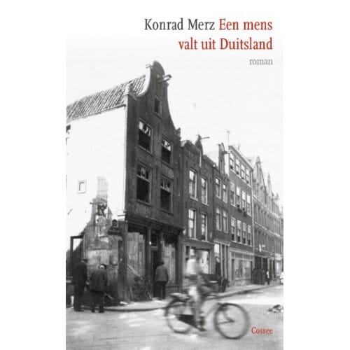 Een Mens Valt Uit Duitsland - Konrad Merz